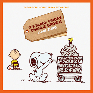 Louie Zong - It's Black Friday, Charlie Brown